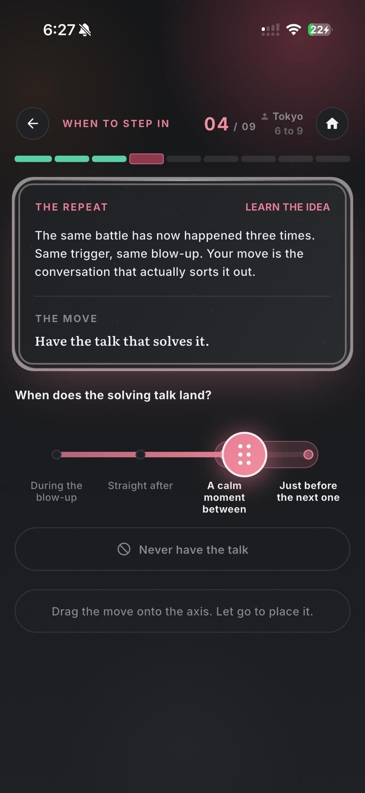 The Window gameplay: place the move have the talk that solves it on a timing axis, from during the blow-up to a calm moment between
